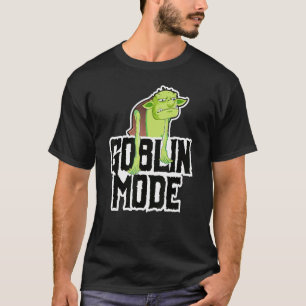 GOBLIN MODE_3 T-Shirt