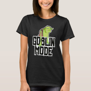 GOBLIN MODE_3 T-Shirt