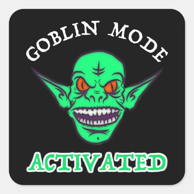 Goblin Mode Activated Square Sticker (Front)