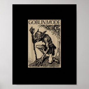 Goblin Mode Goblincore Fairycore Mediaeval Grunge  Poster