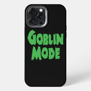 GOBLIN MODE iPhone 13 PRO MAX CASE