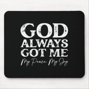 God Always Got Me Christian Faith Inspirational Qu Mouse Mat