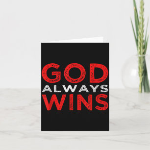 God Always Wins Religious  Card