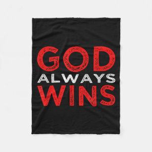 God Always Wins Religious  Fleece Blanket