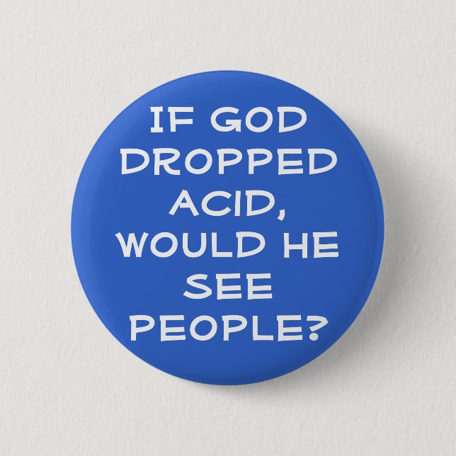 GOD AND DRUGS 6 CM ROUND BADGE (Front)