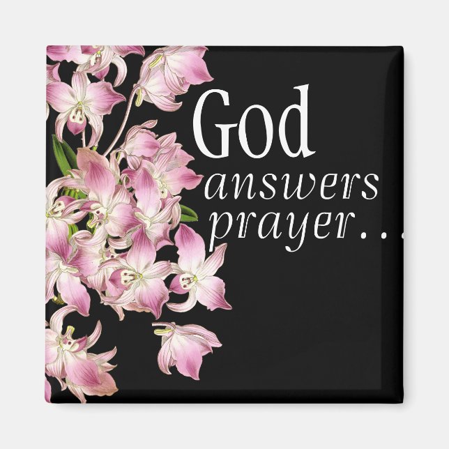 God Answers Prayer Tropical Orchid Flowers Magnet (Front)