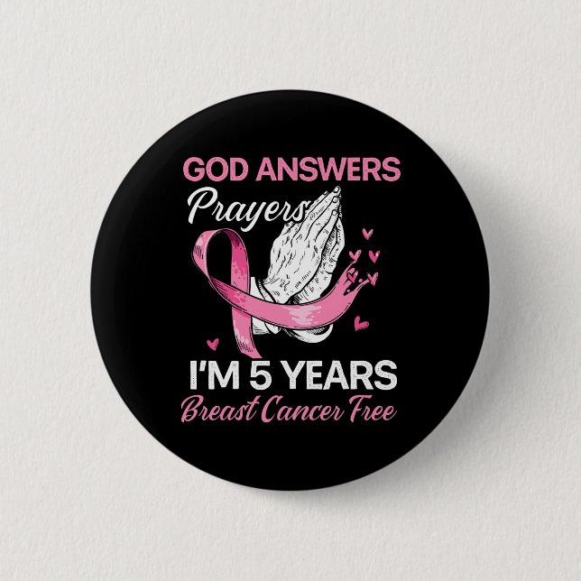 God Answers Prayers Breast Cancer Survivor Christi 6 Cm Round Badge (Front)