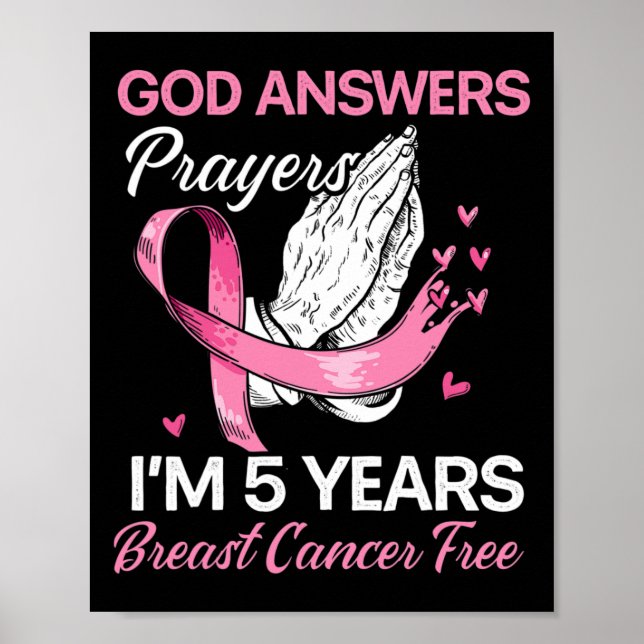 God Answers Prayers Breast Cancer Survivor Christi Poster (Front)