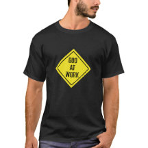 God At Work Religion Decor Sign | Basic T-Shirt