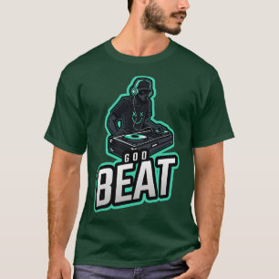 God Beat Electronic Techno Music T-Shirt