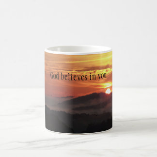 God believes in you - mug