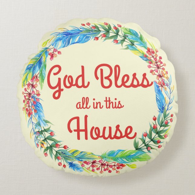 God Bless All in This House Pillow (Front)