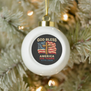 God Bless America 250 Years 1776-2026 Ceramic Ball Christmas Ornament