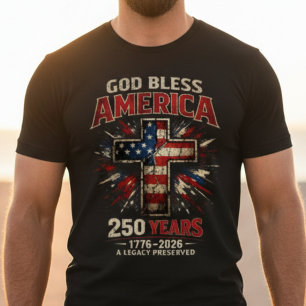 God Bless America 250 Years  T-Shirt