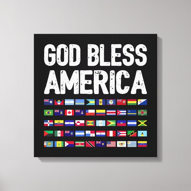 God Bless America All Countries Latino Pride I Canvas Print (Front)