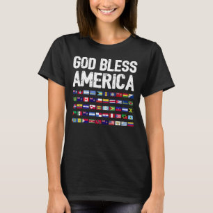 God Bless America All Countries Latino Pride I T-Shirt