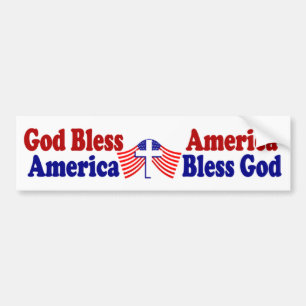 God bless America - America bless God Bumper Sticker
