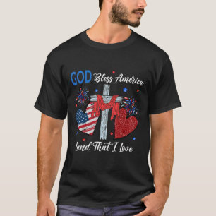 God Bless America Christian Heart Cross Jesus 4th T-Shirt