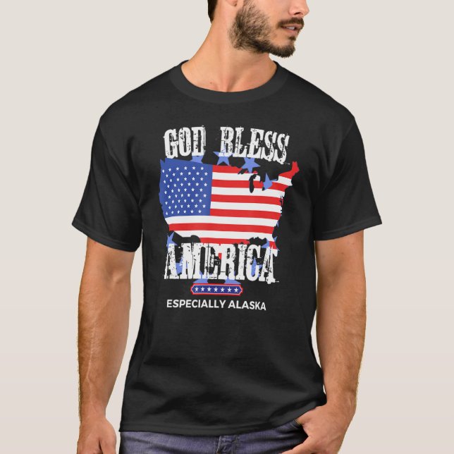 God Bless America Especially Alaska Awesome US Sta T-Shirt (Front)