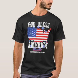 God Bless America Especially Ohio Awesome US State T-Shirt