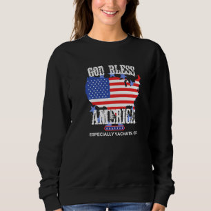 God Bless America Especially Yachats OR US State D Sweatshirt