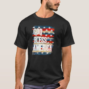 God Bless America Fourth Of July Independence Day T-Shirt