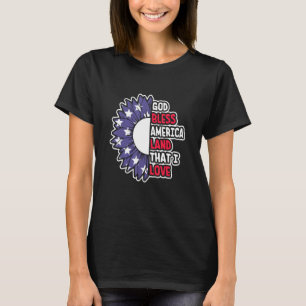 God Bless America Land That I Love 4th Of July Usa T-Shirt
