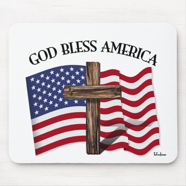 GOD BLESS AMERICA with rugged cross & US flag Mouse Mat (Front)