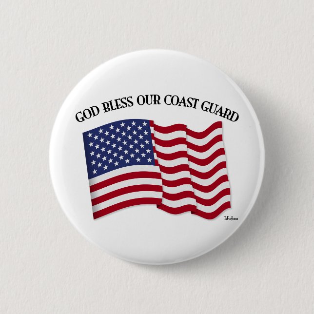 GOD BLESS COAST GUARD with & US flag 6 Cm Round Badge (Front)