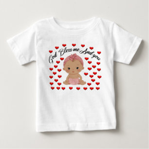 God bless me and you baby T-Shirt