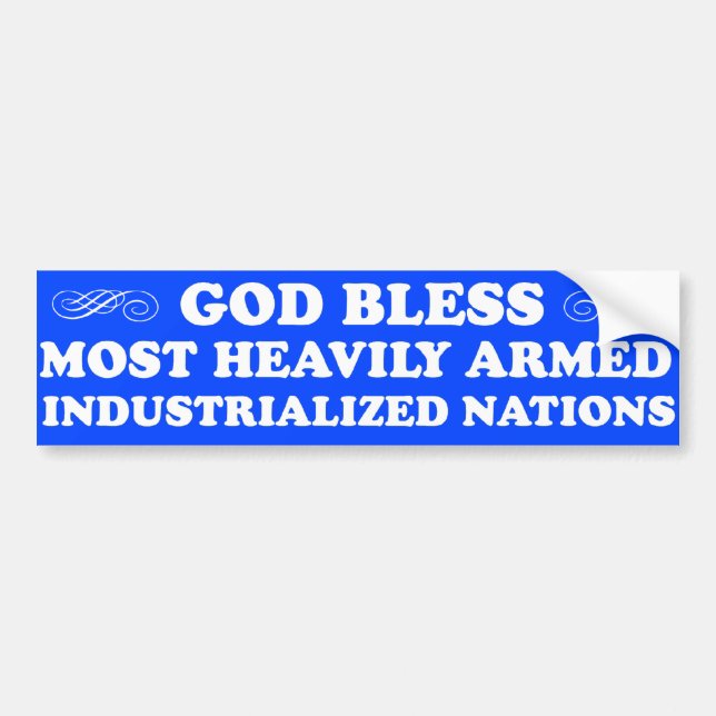 God Bless...Nations Bumper Sticker (Front)