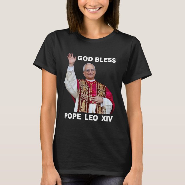 God Bless New Pope Leo Xiv Catholic Church Faith S T-Shirt (Front)