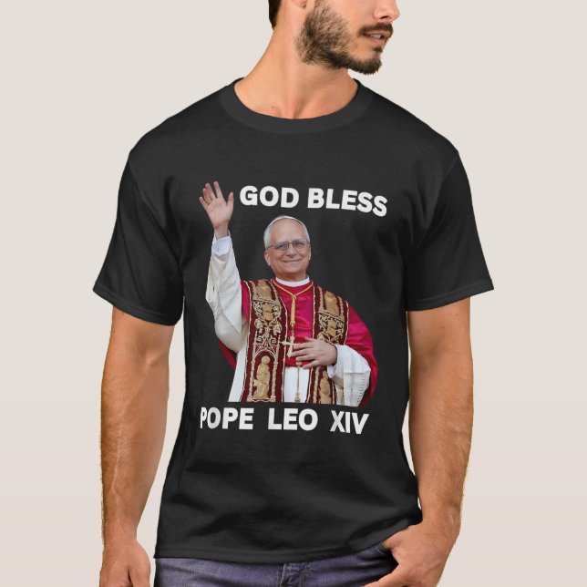 God Bless New Pope Leo Xiv Catholic Church Faith S T-Shirt (Front)