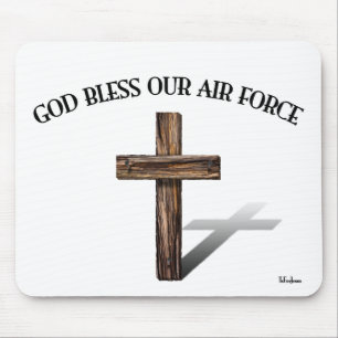 GOD BLESS OUR AIR FORCE with rugged cross Mouse Mat