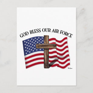 GOD BLESS OUR AIR FORCE with rugged cross, US flag Postcard
