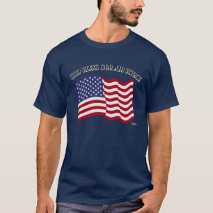 GOD BLESS OUR AIR FORCE with US flag T-Shirt