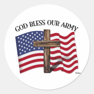 GOD BLESS OUR ARMY with rugged cross & US flag Classic Round Sticker