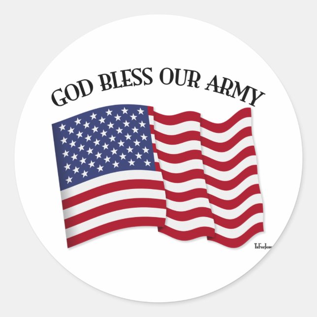 GOD BLESS OUR ARMY with US flag Classic Round Sticker (Front)