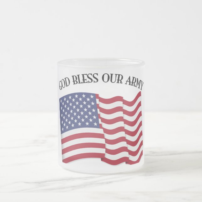 GOD BLESS OUR ARMY with US flag Frosted Glass Coffee Mug (Center)