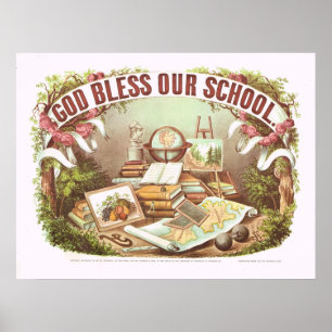 'God Bless Our School and Poster