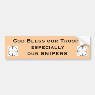 God Bless our Troops especial... Bumper Sticker