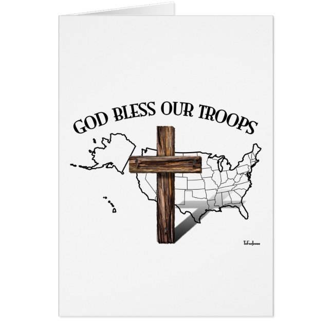 God Bless Our Troops with rugged cross & US outine (Front)