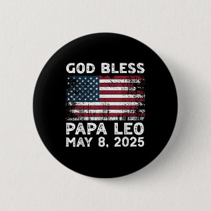 God Bless Papa Leo Us New Pope Leo American Pope 6 Cm Round Badge