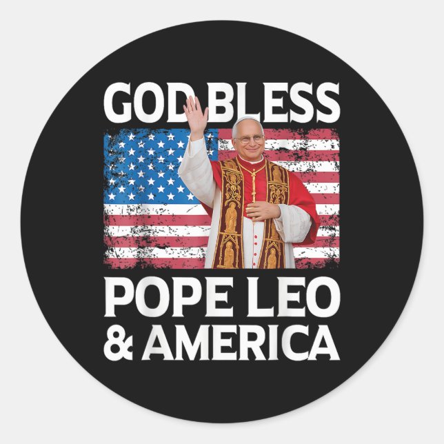 God Bless Pope Leo And America Us Pope Leo Xiv  Classic Round Sticker (Front)