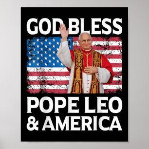 God Bless Pope Leo And America Us Pope Leo Xiv Poster