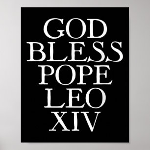 God Bless Pope Leo Xiv American Pope Papal Celebra Poster