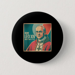 God Bless Pope Leo Xiv Pope Leo Xiv Shirt Pope Leo 6 Cm Round Badge