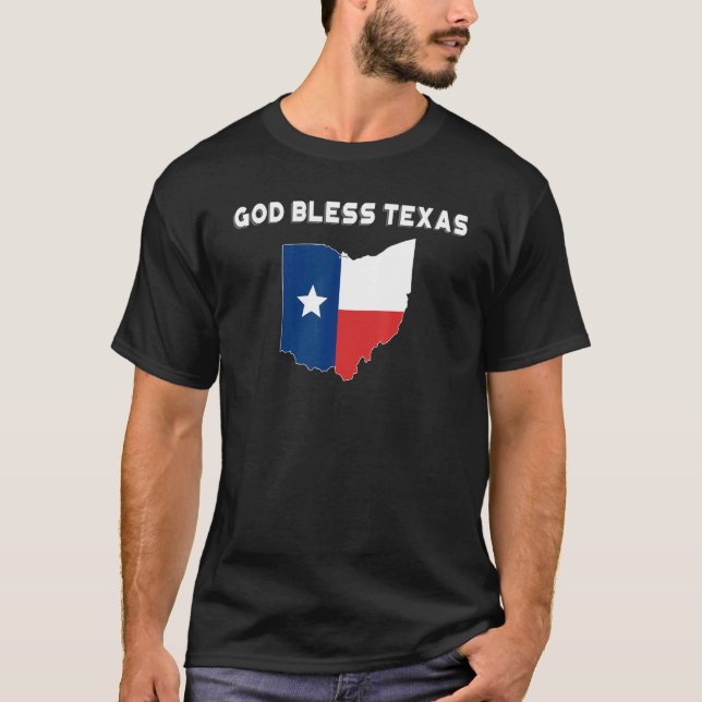 God Bless Texas Ohio Texas Maps T-Shirt (Front)
