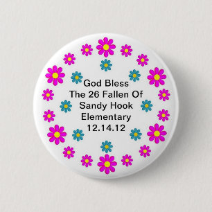 GOD BLESS THE 26 FALLEN... 6 CM ROUND BADGE