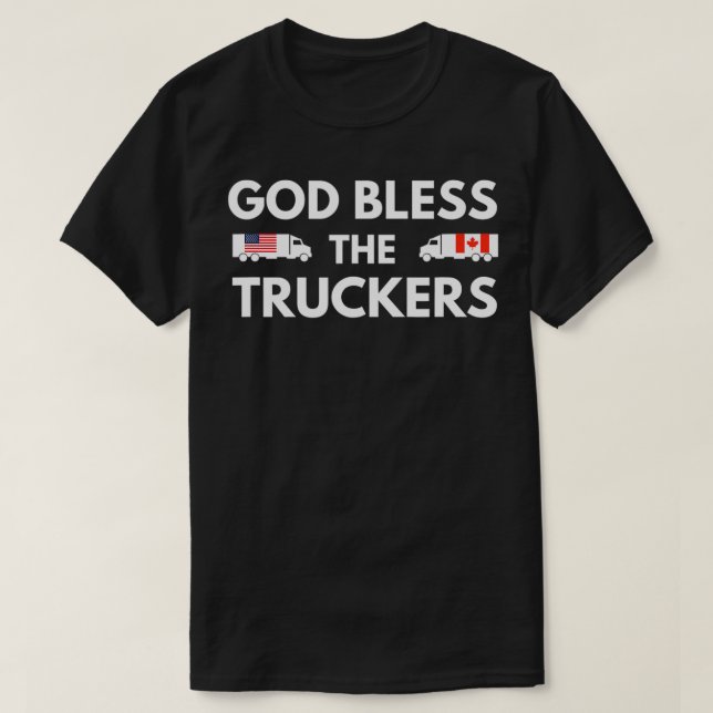 God Bless The Truckers  T-Shirt (Design Front)